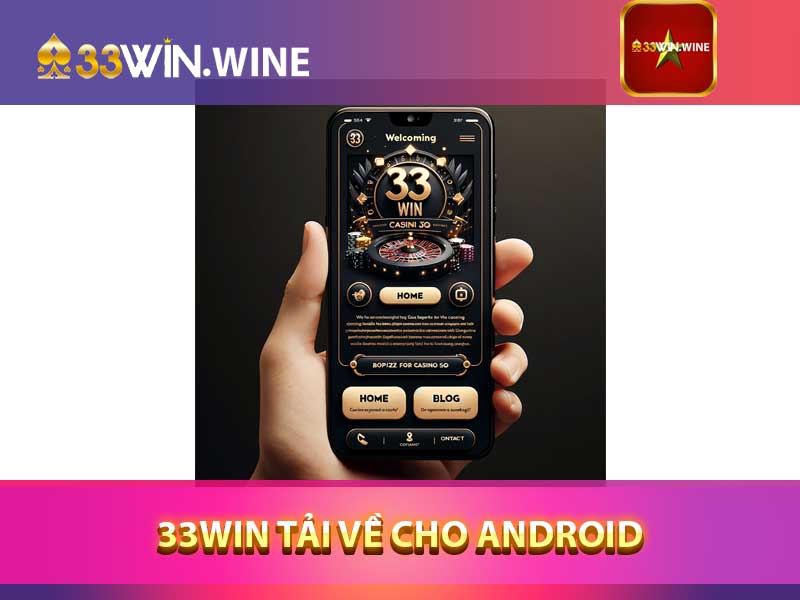 33Win Tải Về Cho Android